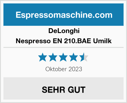 DeLonghi Nespresso EN 210.BAE Umilk Test