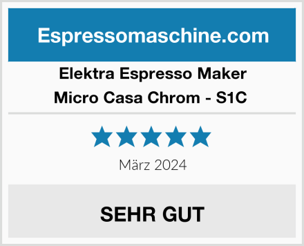 Elektra Espresso Maker Micro Casa Chrom - S1C  Test
