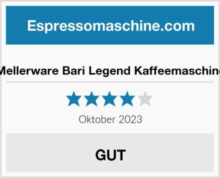  Mellerware Bari Legend Kaffeemaschine Test