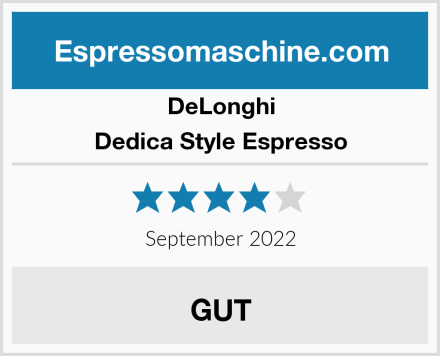 DeLonghi Dedica Style Espresso Test
